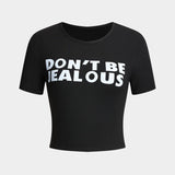 Braelyn | Schwarz Kurzärmelig Cropped T-Shirt mit "Don't Be Jealous"-Print